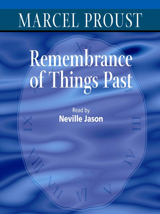 Title details for Remembrance of Things Past by Marcel Proust - Wait list